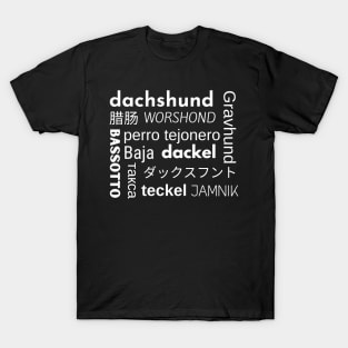 Dachshund in many languages T-Shirt